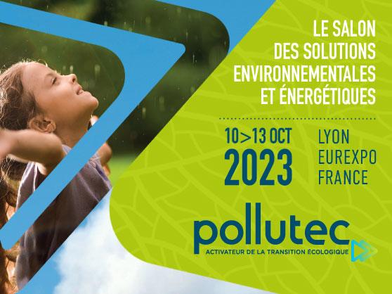 Pollutec, du 10 au 13 octobre 2023, Eurexpo Lyon